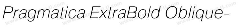 Pragmatica ExtraBold Oblique字体转换